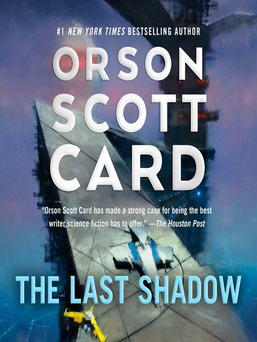 Title details for The Last Shadow by Orson Scott Card - Wait list